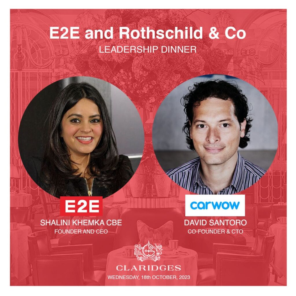Invitation to E2E Private Dinner – with David Santoro, Co-Founder & CTO of carwow (FULL – OVERSUBSCRIBED)